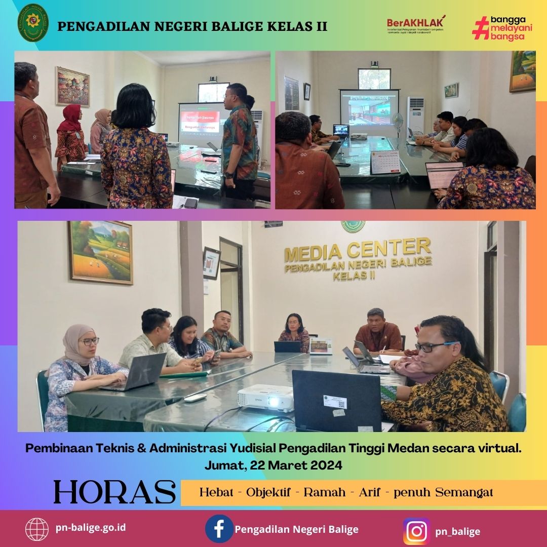 PEMBINAAN TEKNIS & ADMINISTRASI YUDISIAL PENGADILAN TINGGI MEDAN SECARA VIRTUAL PADA HARI JUMAT, 22 MARET 2024 PEMBINAAN TEKNIS & ADMINISTRASI YUDISIAL PENGADILAN TINGGI MEDAN SECARA VIRTUAL PADA HARI JUMAT, 22 MARET 2024